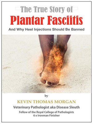 cover image of The True Story of Plantar Fasciitis
